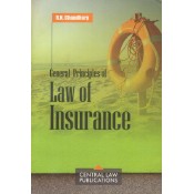 Central Law Publication's General Principles of Insurance Law for BSL & LLB by R.N. Chaudhari